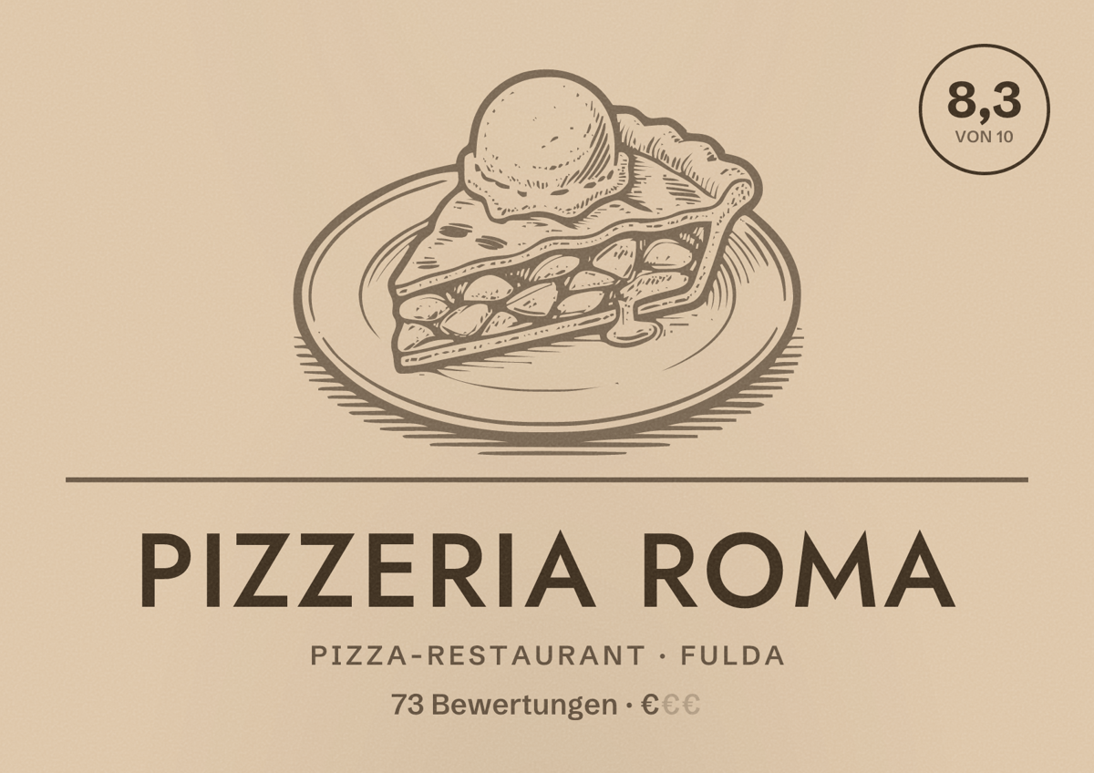 Illustriertes Poster von Pizzeria Roma, Pizza-Restaurant in Fulda: Bewertung 8,3 von 10 aus 73 Bewertungen, Preisniveau €