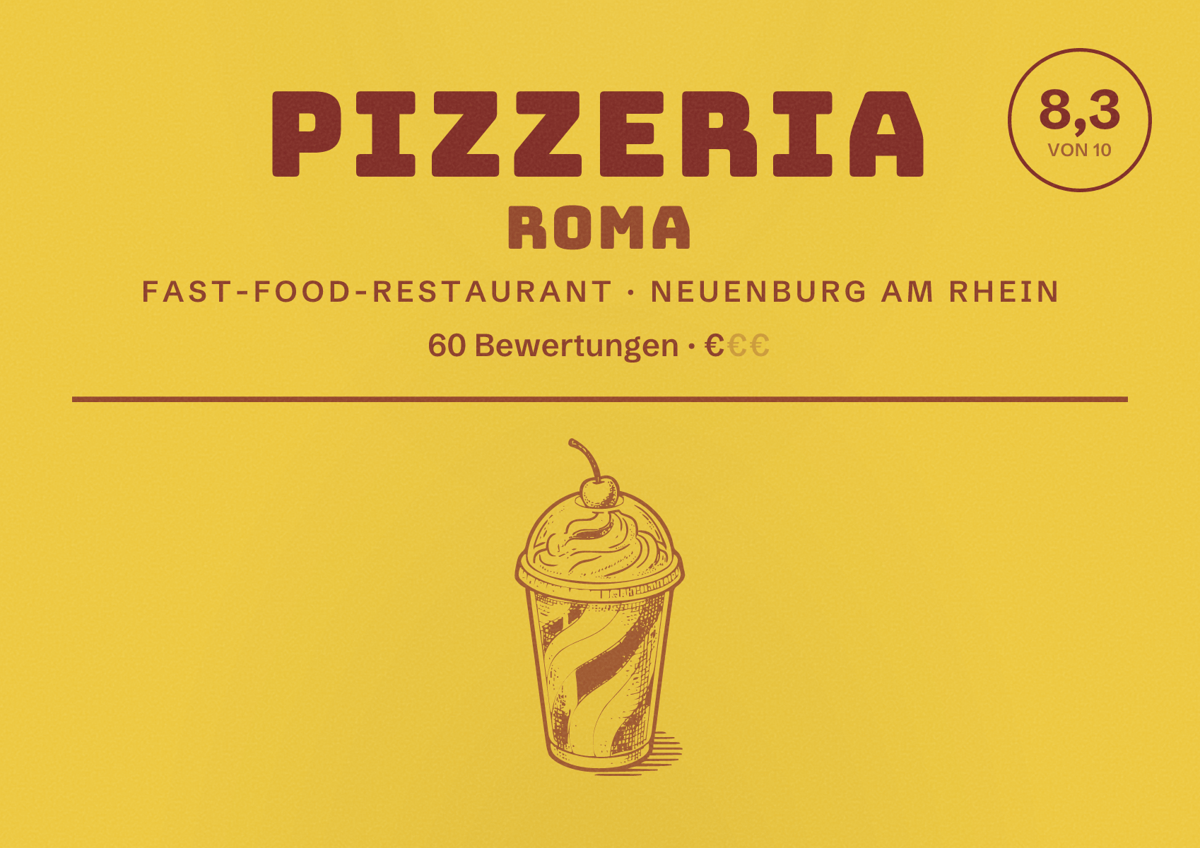 Illustriertes Poster von Pizzeria Roma, Fast-Food-Restaurant in Neuenburg am Rhein: Bewertung 8,3 von 10 aus 60 Bewertungen, Preisniveau €