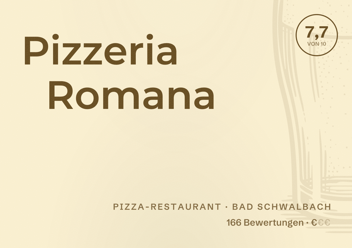Illustriertes Poster von Pizzeria Romana, Pizza-Restaurant in Bad Schwalbach: Bewertung 7,7 von 10 aus 166 Bewertungen, Preisniveau €