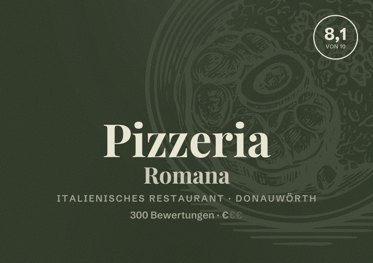 Illustriertes Poster von Pizzeria Romana, Italienisches Restaurant in Donauwörth: Bewertung 8,1 von 10 aus 300 Bewertungen, Preisniveau €