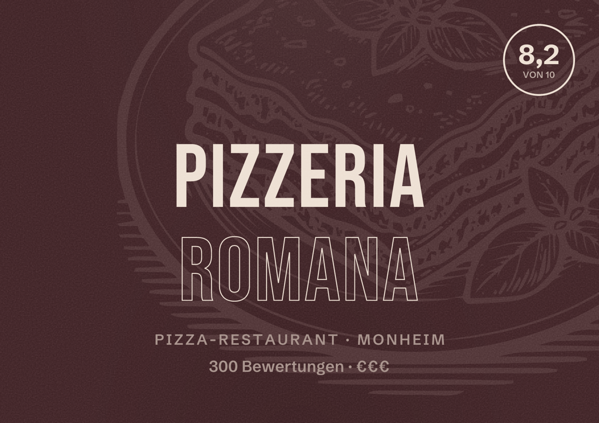 Illustriertes Poster von Pizzeria Romana, Pizza-Restaurant in Monheim: Bewertung 8,2 von 10 aus 300 Bewertungen, Preisniveau €€€
