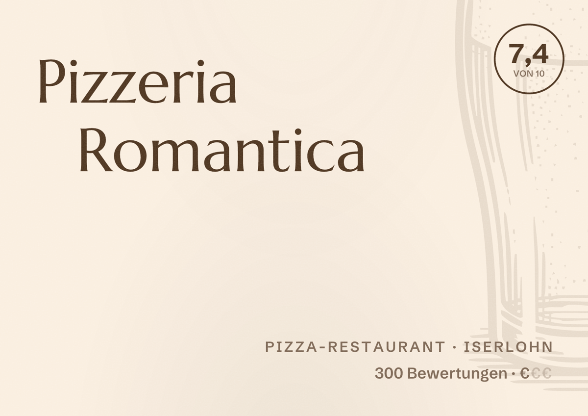 Illustriertes Poster von Pizzeria Romantica, Pizza-Restaurant in Iserlohn: Bewertung 7,4 von 10 aus 300 Bewertungen, Preisniveau €