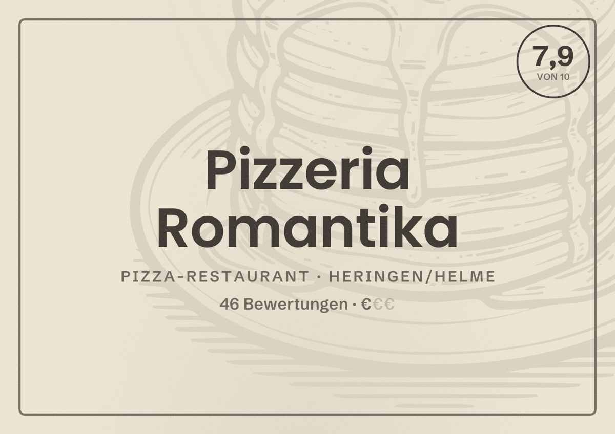 Illustriertes Poster von Pizzeria Romantika, Pizza-Restaurant in Heringen/Helme: Bewertung 7,9 von 10 aus 46 Bewertungen, Preisniveau €