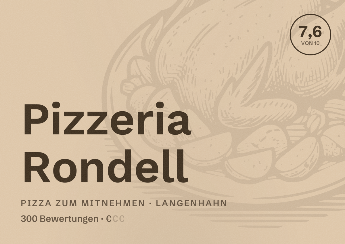 Illustriertes Poster von Pizzeria Rondell, Pizza zum Mitnehmen in Langenhahn: Bewertung 7,6 von 10 aus 300 Bewertungen, Preisniveau €