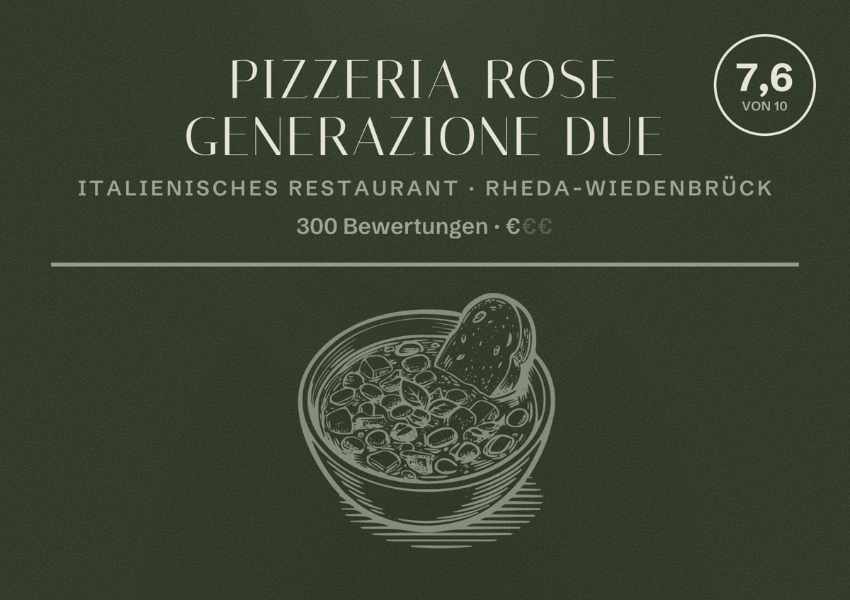 Illustriertes Poster von Pizzeria ROSE generazione due, Italienisches Restaurant in Rheda-Wiedenbrück: Bewertung 7,6 von 10 aus 300 Bewertungen, Preisniveau €
