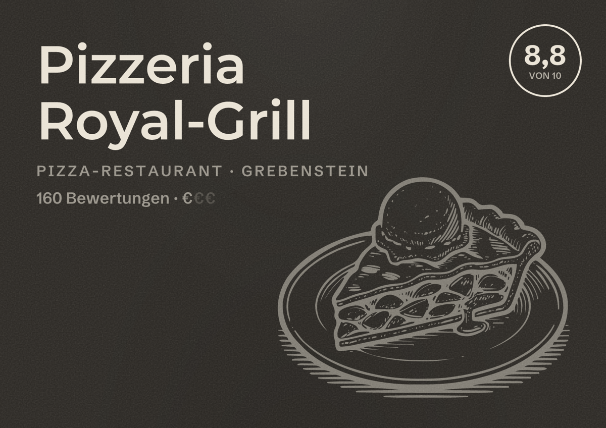 Illustriertes Poster von Pizzeria Royal-Grill, Pizza-Restaurant in Grebenstein: Bewertung 8,8 von 10 aus 160 Bewertungen, Preisniveau €