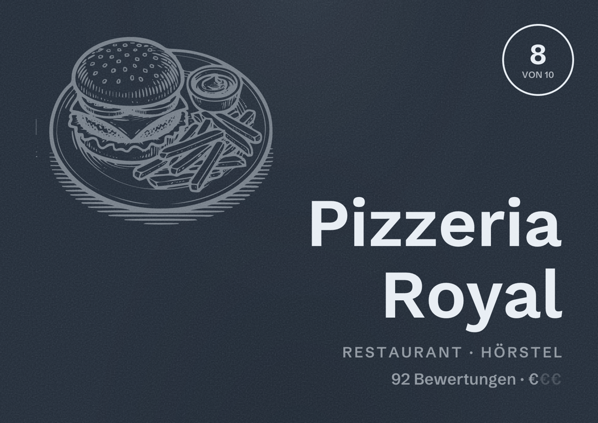 Illustriertes Poster von Pizzeria Royal, Restaurant in Hörstel: Bewertung 8 von 10 aus 92 Bewertungen, Preisniveau €