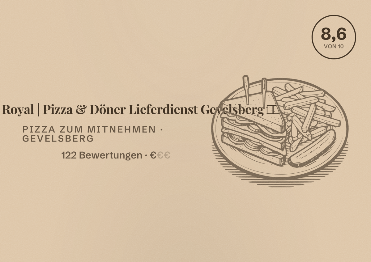 Illustriertes Poster von Pizzeria Royal | Pizza & Döner Lieferdienst Gevelsberg 🍕🥙, Pizza zum Mitnehmen in Gevelsberg: Bewertung 8,6 von 10 aus 122 Bewertungen, Preisniveau €