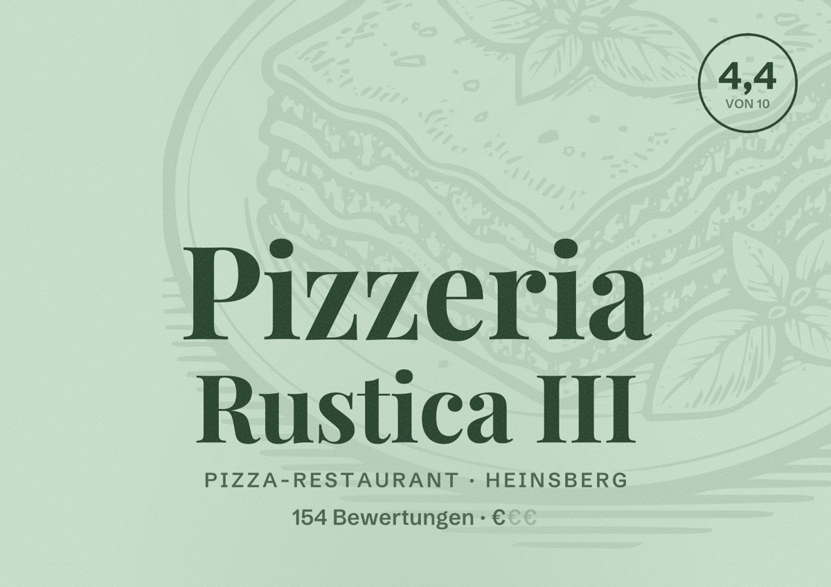 Illustriertes Poster von Pizzeria Rustica III, Pizza-Restaurant in Heinsberg: Bewertung 4,4 von 10 aus 154 Bewertungen, Preisniveau €