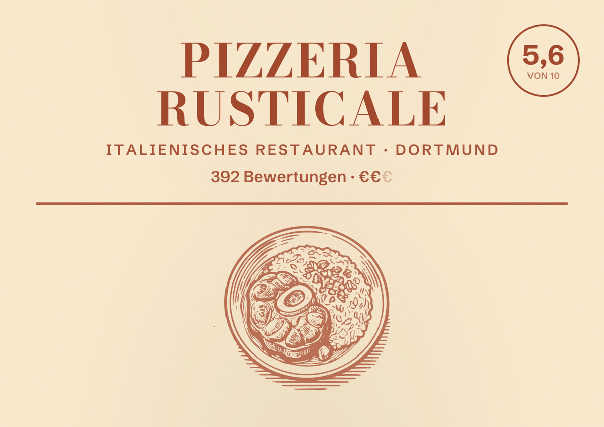 Illustriertes Poster von Pizzeria Rusticale, Italienisches Restaurant in Dortmund: Bewertung 5,6 von 10 aus 392 Bewertungen, Preisniveau €€