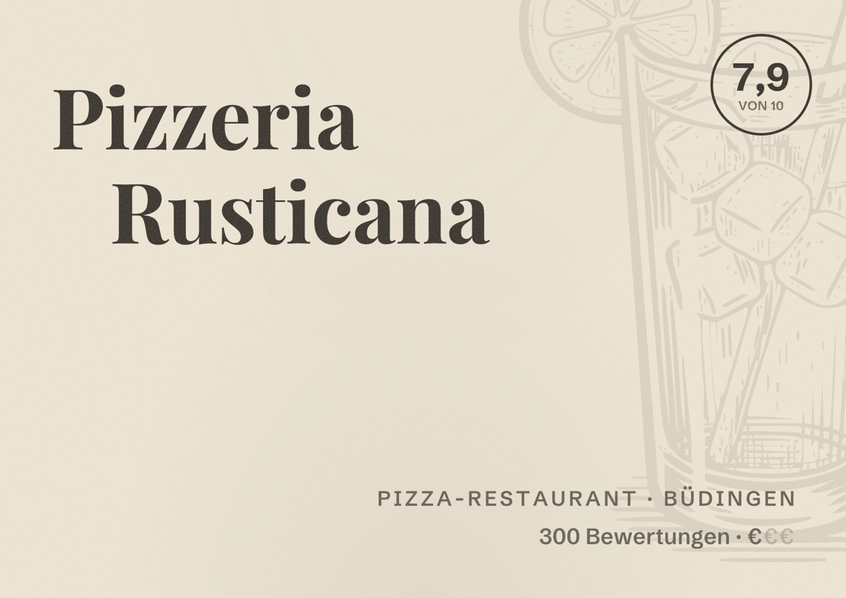 Illustriertes Poster von Pizzeria Rusticana, Pizza-Restaurant in Büdingen: Bewertung 7,9 von 10 aus 300 Bewertungen, Preisniveau €