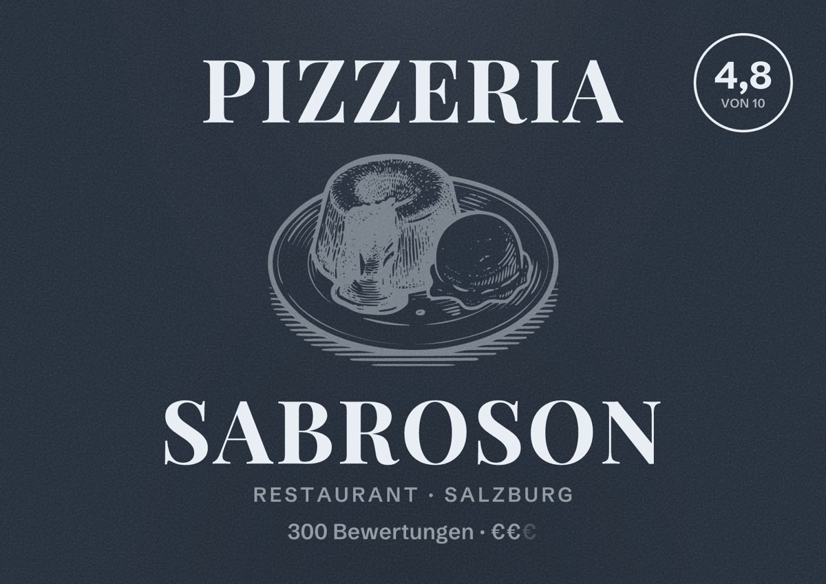 Illustriertes Poster von PIZZERIA SABROSON, Restaurant in Salzburg: Bewertung 4,8 von 10 aus 300 Bewertungen, Preisniveau €€
