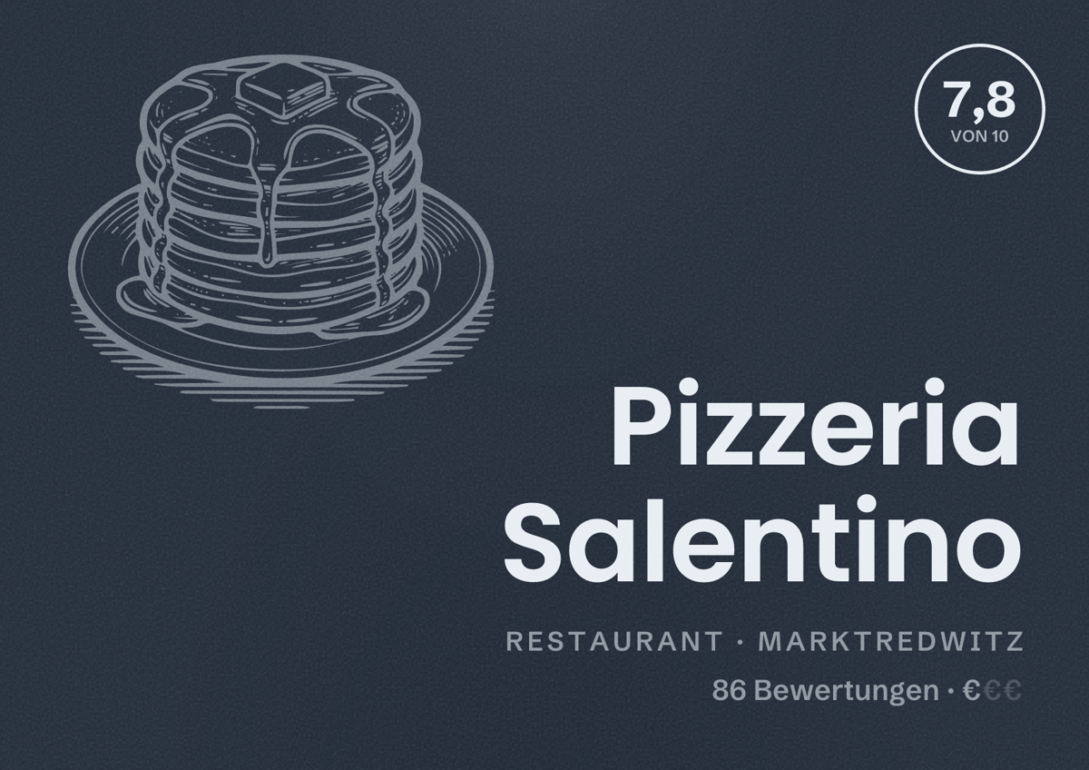 Illustriertes Poster von Pizzeria Salentino, Restaurant in Marktredwitz: Bewertung 7,8 von 10 aus 86 Bewertungen, Preisniveau €