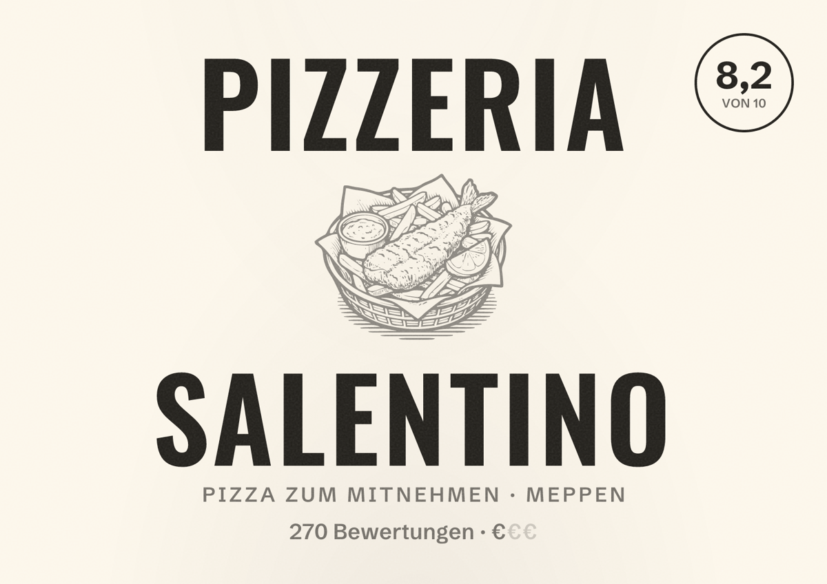 Illustriertes Poster von Pizzeria Salentino, Pizza zum Mitnehmen in Meppen: Bewertung 8,2 von 10 aus 270 Bewertungen, Preisniveau €
