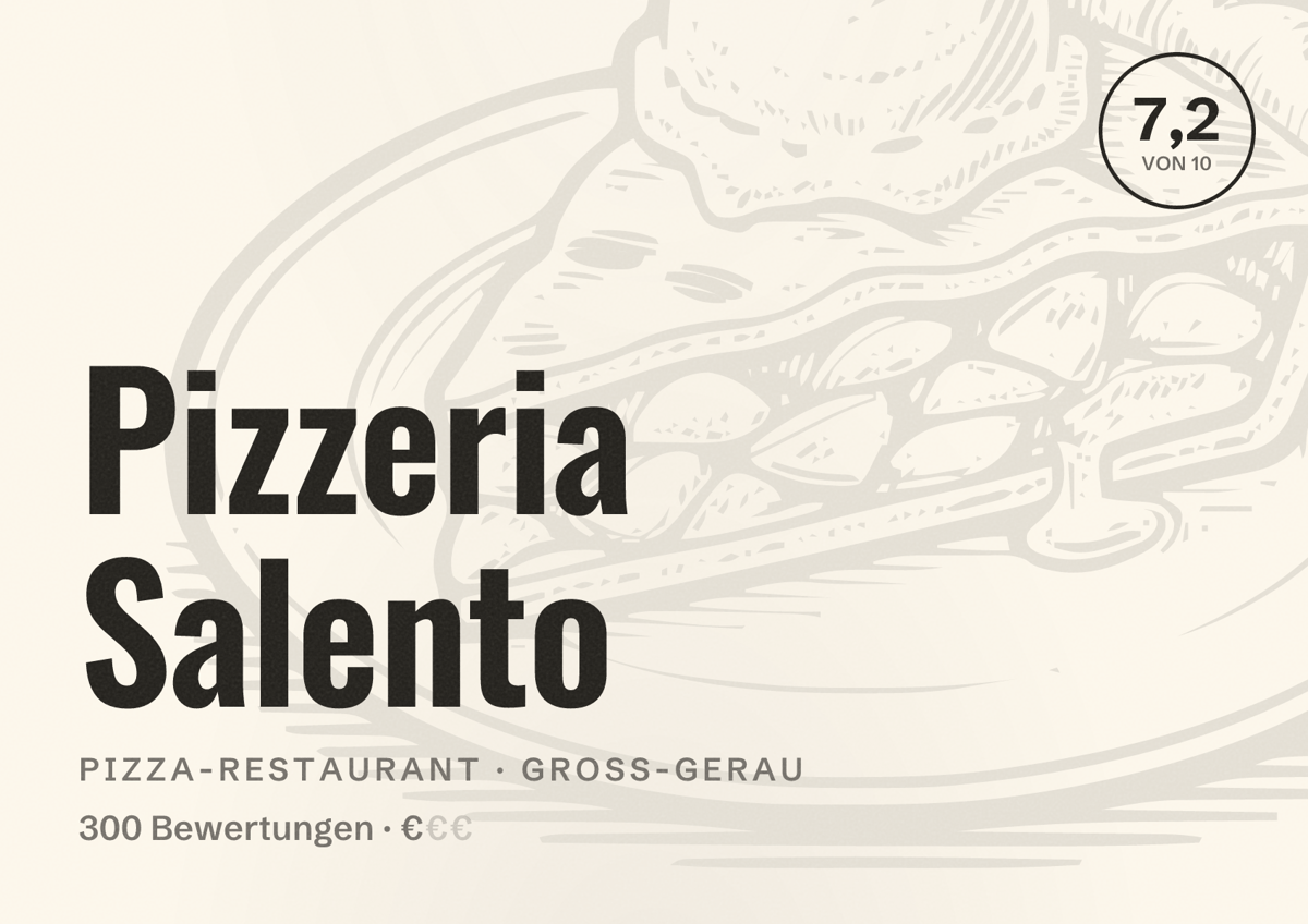 Illustriertes Poster von Pizzeria Salento, Pizza-Restaurant in Groß-Gerau: Bewertung 7,2 von 10 aus 300 Bewertungen, Preisniveau €