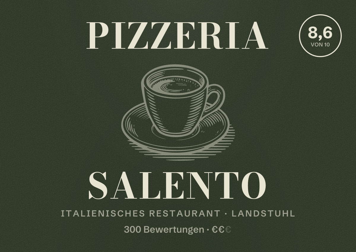Illustriertes Poster von Pizzeria Salento, Italienisches Restaurant in Landstuhl: Bewertung 8,6 von 10 aus 300 Bewertungen, Preisniveau €€