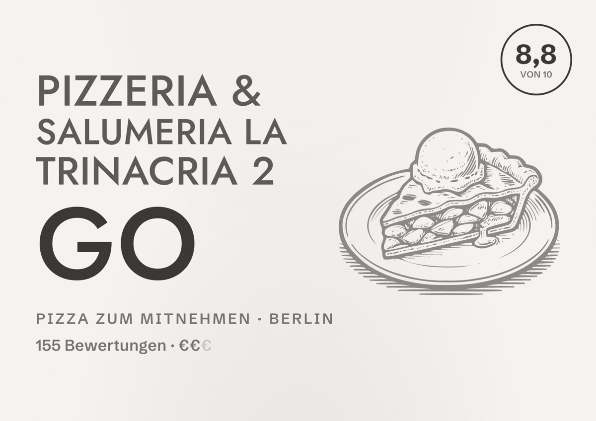 Illustriertes Poster von Pizzeria & Salumeria La Trinacria 2 Go, Pizza zum Mitnehmen in Berlin: Bewertung 8,8 von 10 aus 155 Bewertungen, Preisniveau €€