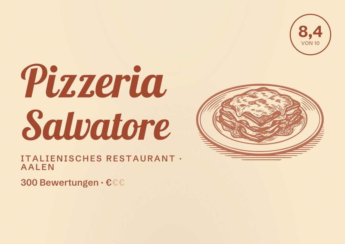 Illustriertes Poster von Pizzeria Salvatore, Italienisches Restaurant in Aalen: Bewertung 8,4 von 10 aus 300 Bewertungen, Preisniveau €