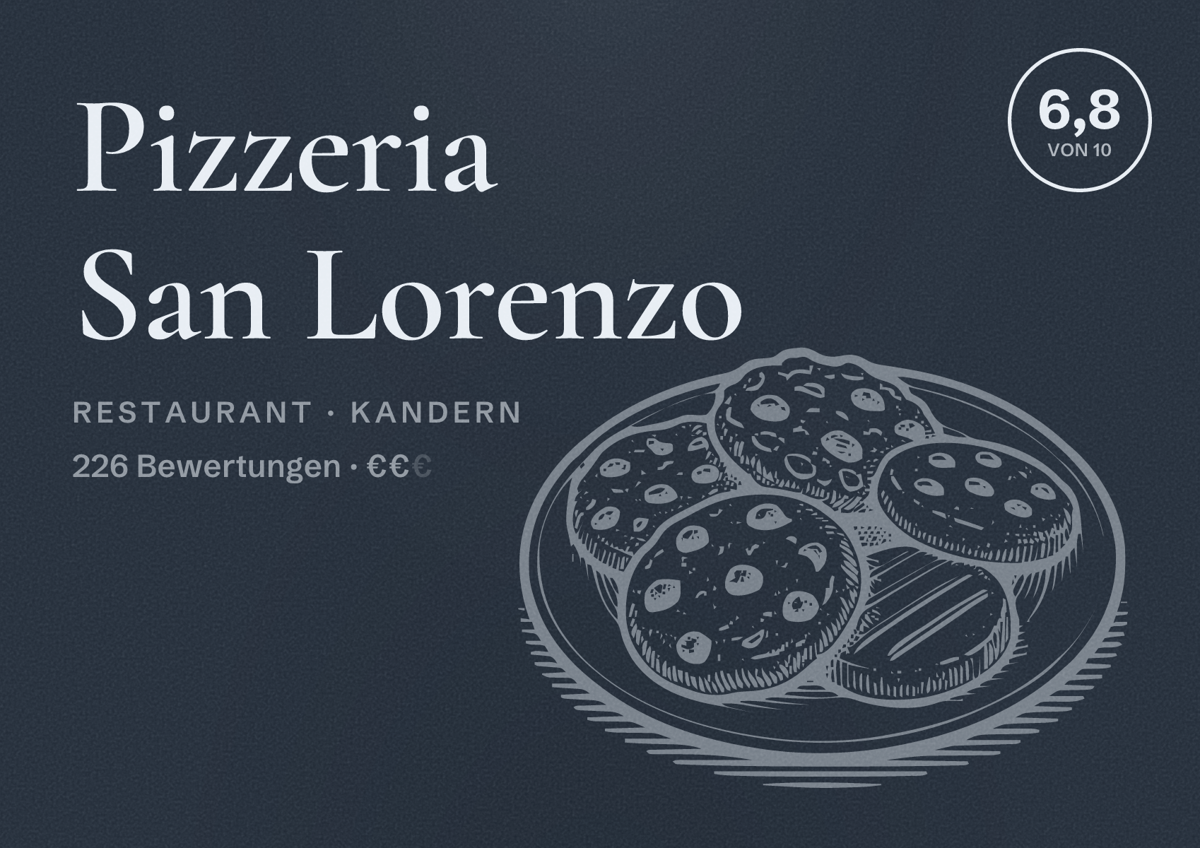 Illustriertes Poster von Pizzeria San Lorenzo, Restaurant in Kandern: Bewertung 6,8 von 10 aus 226 Bewertungen, Preisniveau €€