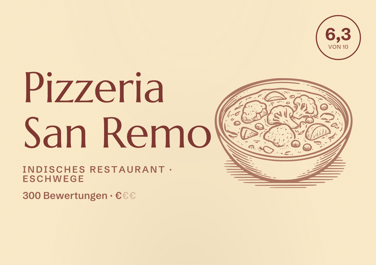 Illustriertes Poster von Pizzeria San Remo, Indisches Restaurant in Eschwege: Bewertung 6,3 von 10 aus 300 Bewertungen, Preisniveau €