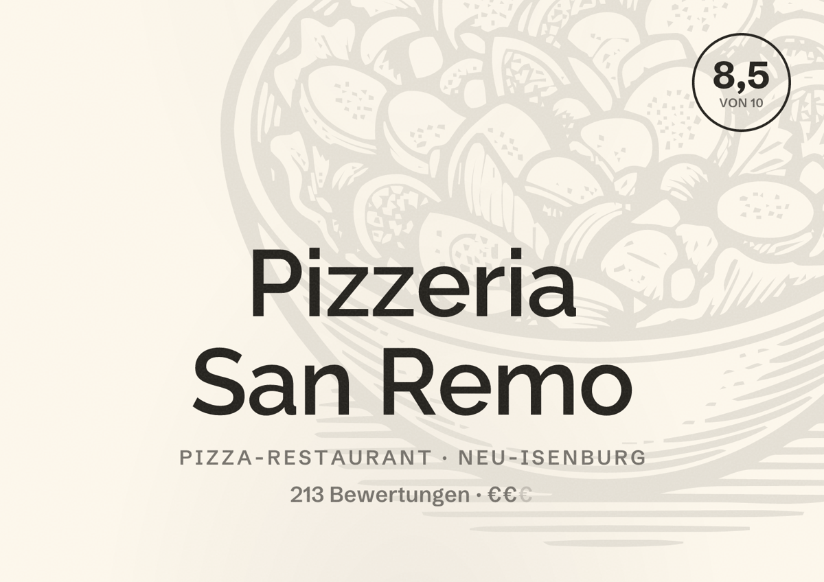 Illustriertes Poster von Pizzeria San Remo, Pizza-Restaurant in Neu-Isenburg: Bewertung 8,5 von 10 aus 213 Bewertungen, Preisniveau €€