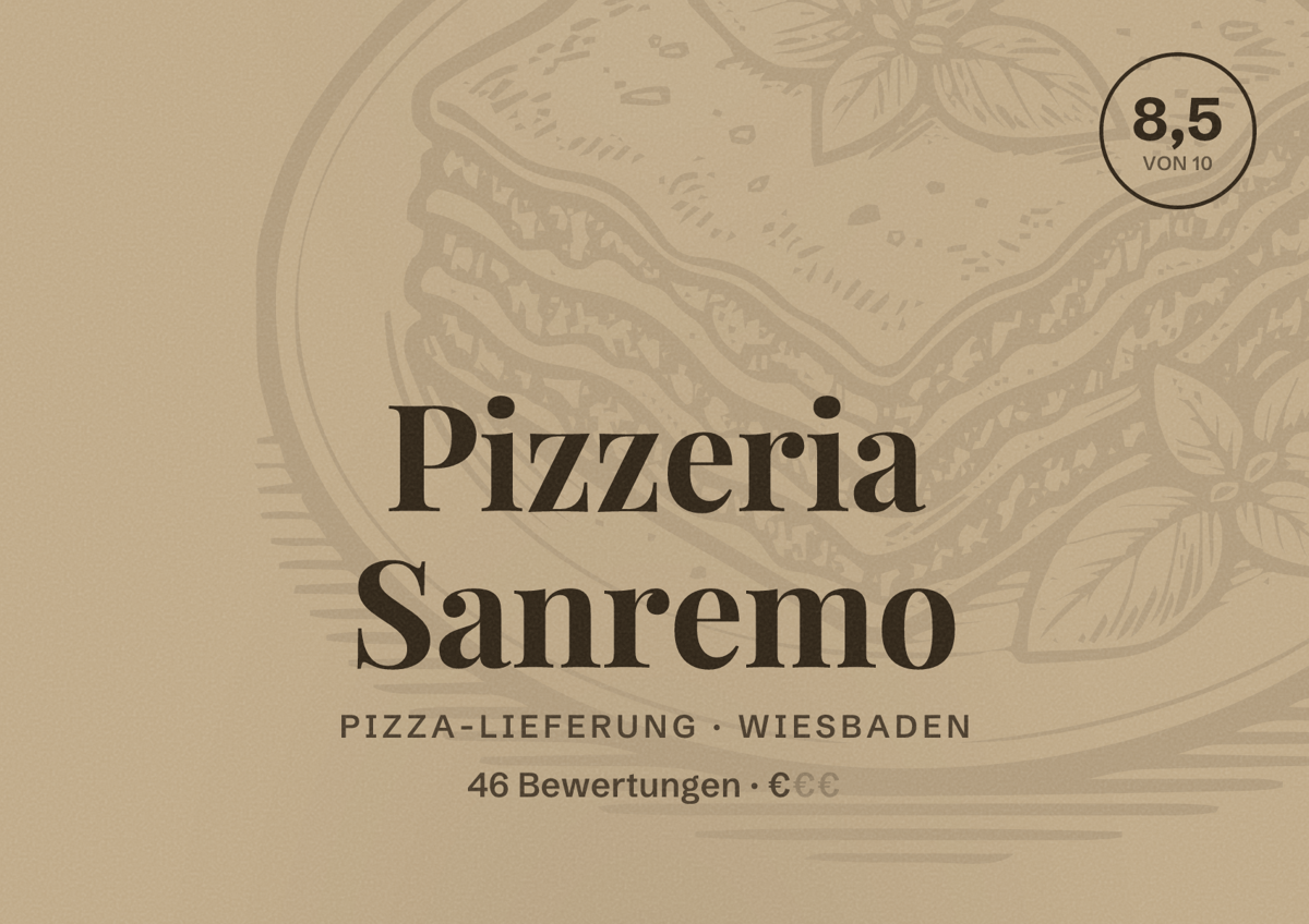 Illustriertes Poster von Pizzeria Sanremo, Pizza-Lieferung in Wiesbaden: Bewertung 8,5 von 10 aus 46 Bewertungen, Preisniveau €