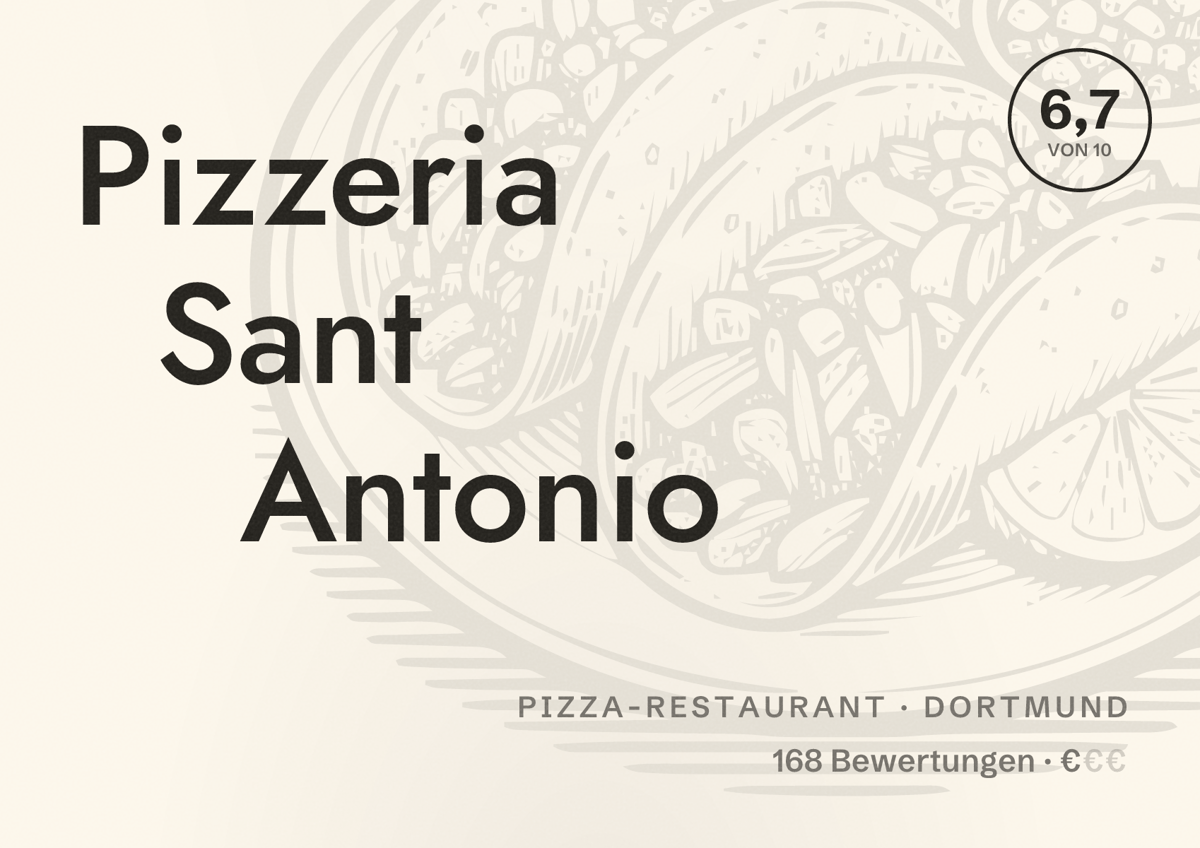 Illustriertes Poster von Pizzeria Sant Antonio, Pizza-Restaurant in Dortmund: Bewertung 6,7 von 10 aus 168 Bewertungen, Preisniveau €