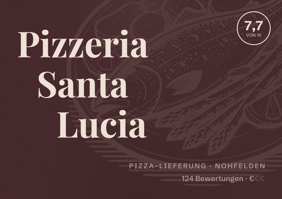 Illustriertes Poster von Pizzeria Santa Lucia, Pizza-Lieferung in Nohfelden: Bewertung 7,7 von 10 aus 124 Bewertungen, Preisniveau €