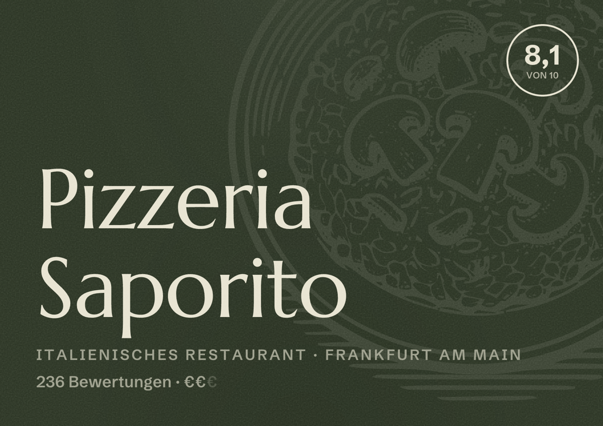 Illustriertes Poster von Pizzeria Saporito, Italienisches Restaurant in Frankfurt am Main: Bewertung 8,1 von 10 aus 236 Bewertungen, Preisniveau €€