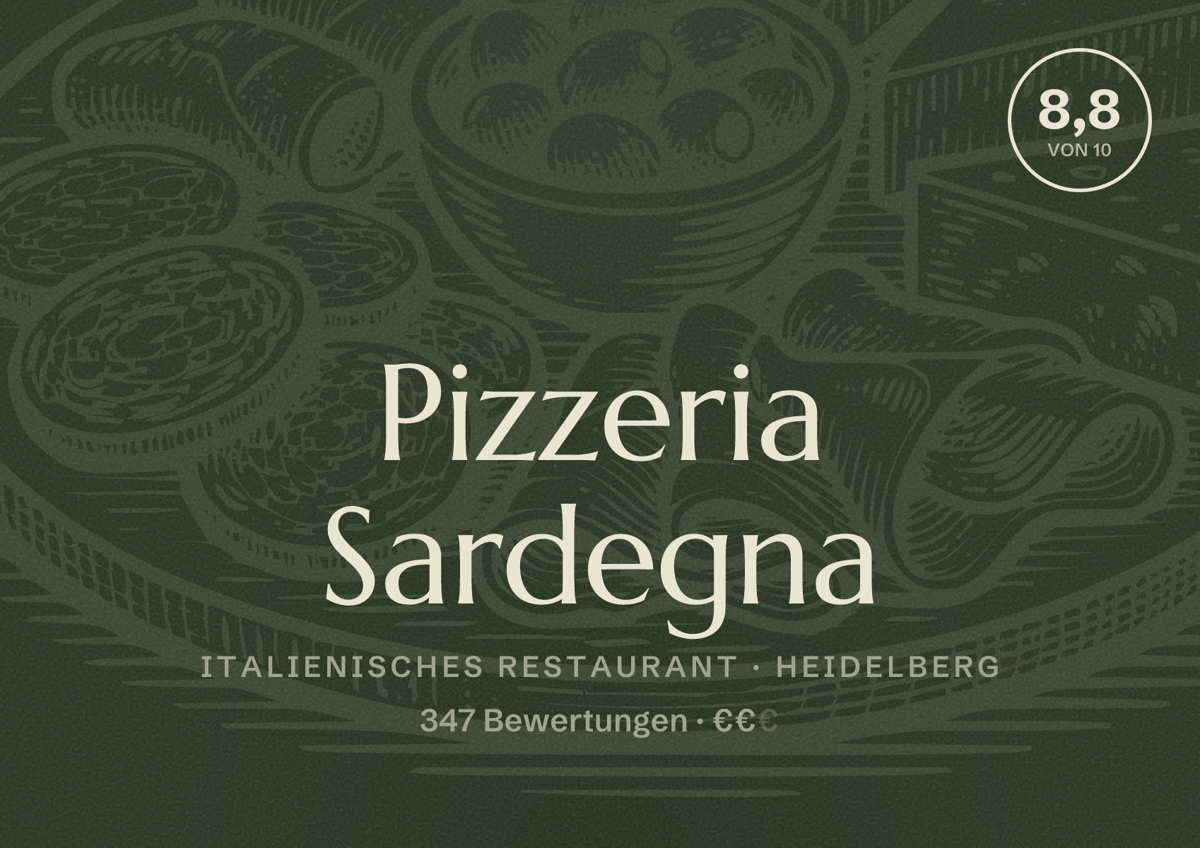 Illustriertes Poster von Pizzeria Sardegna, Italienisches Restaurant in Heidelberg: Bewertung 8,8 von 10 aus 347 Bewertungen, Preisniveau €€