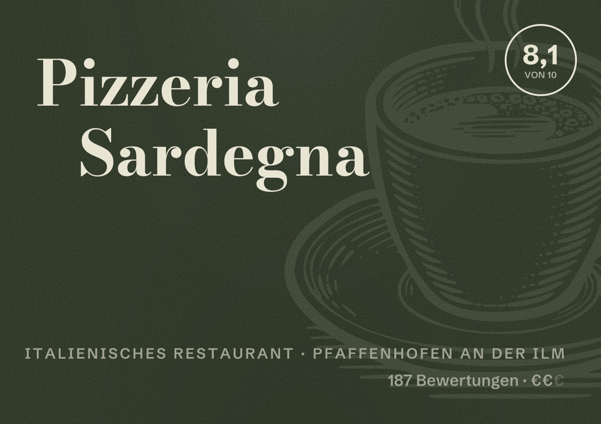 Illustriertes Poster von Pizzeria Sardegna, Italienisches Restaurant in Pfaffenhofen an der Ilm: Bewertung 8,1 von 10 aus 187 Bewertungen, Preisniveau €€