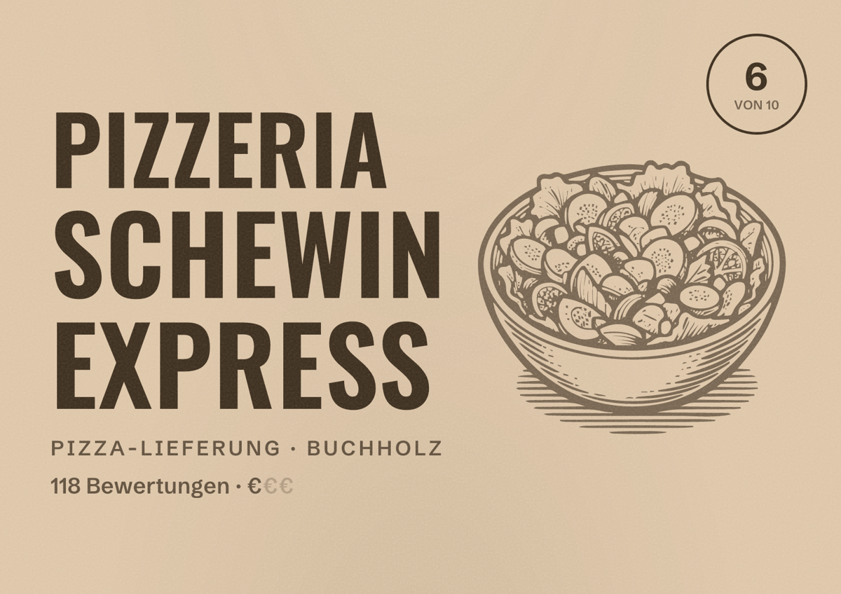 Illustriertes Poster von Pizzeria Schewin Express, Pizza-Lieferung in Buchholz: Bewertung 6 von 10 aus 118 Bewertungen, Preisniveau €