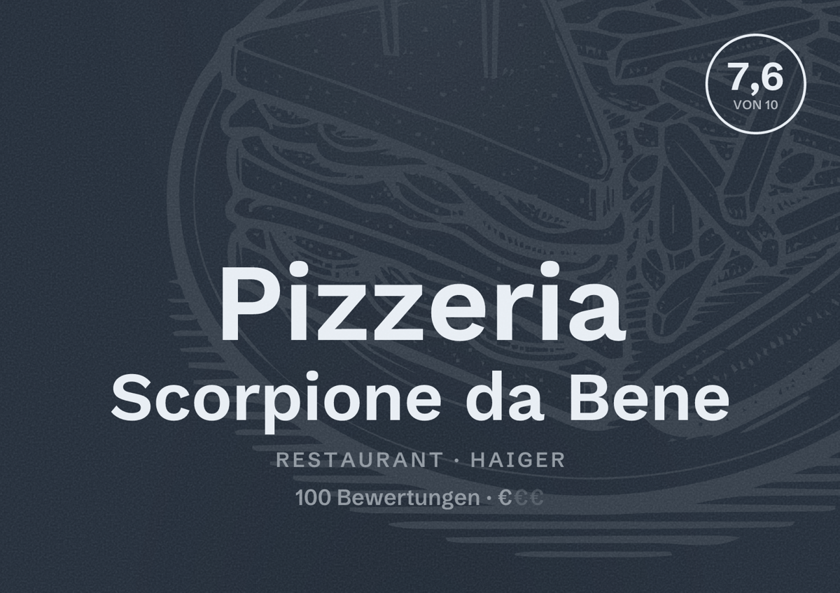 Illustriertes Poster von Pizzeria Scorpione da Bene, Restaurant in Haiger: Bewertung 7,6 von 10 aus 100 Bewertungen, Preisniveau €