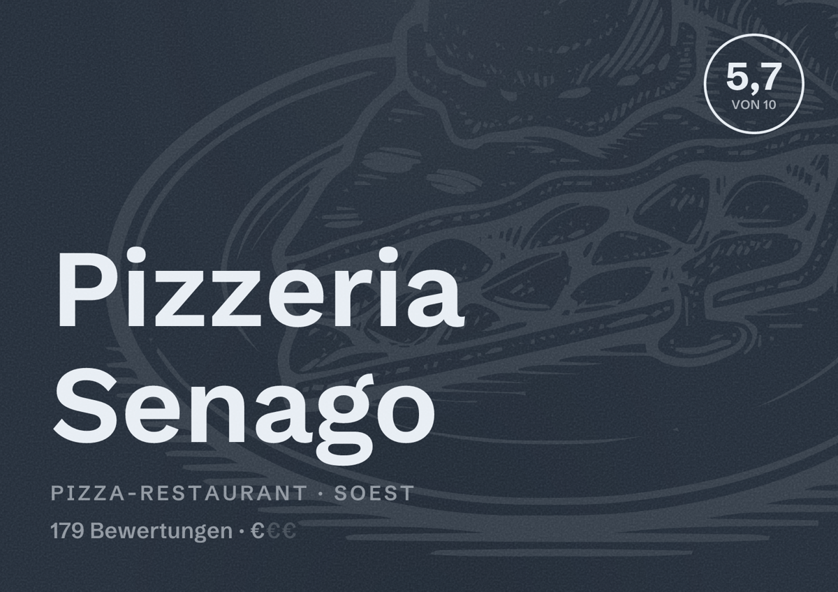 Illustriertes Poster von Pizzeria Senago, Pizza-Restaurant in Soest: Bewertung 5,7 von 10 aus 179 Bewertungen, Preisniveau €