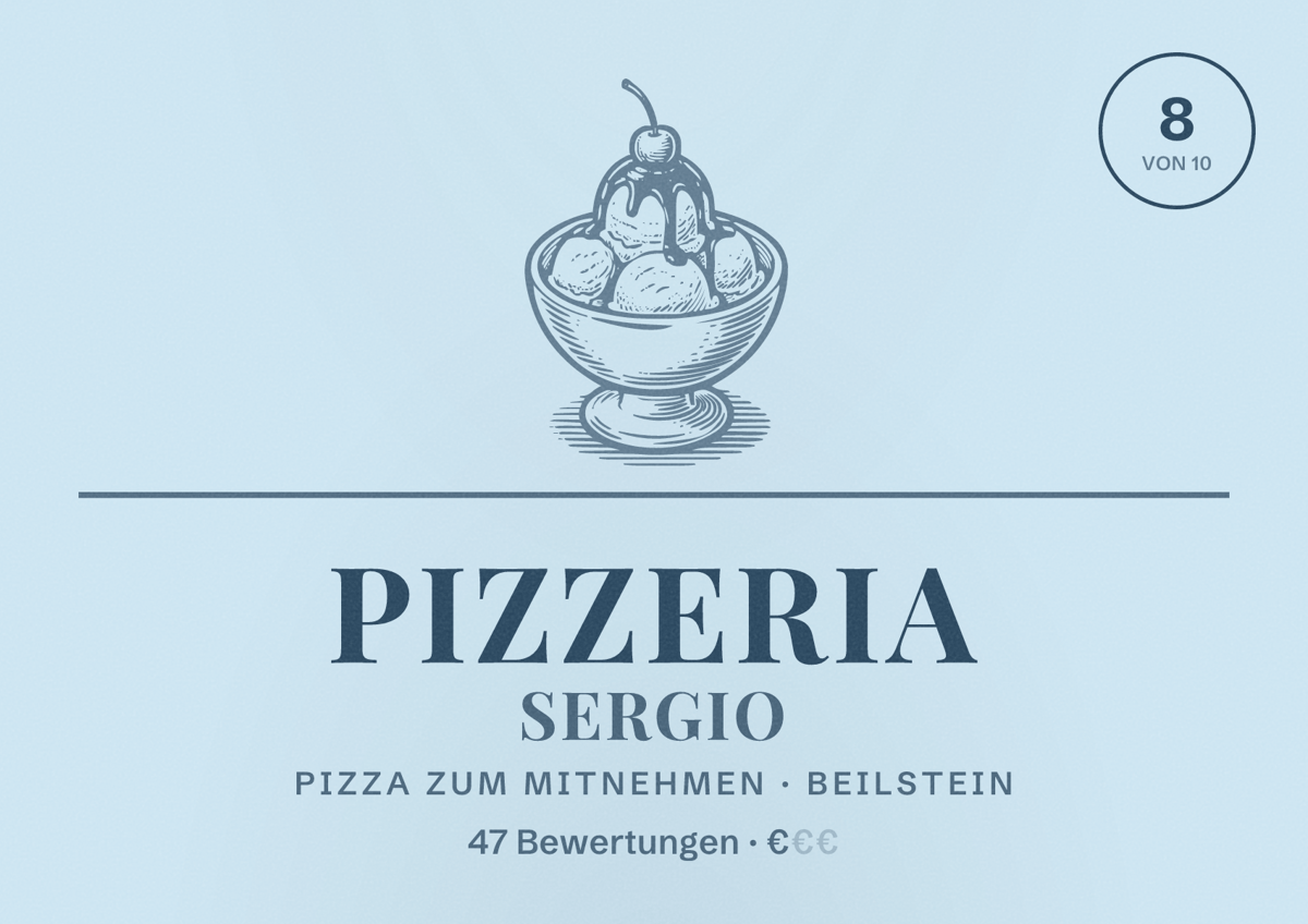 Illustriertes Poster von Pizzeria Sergio, Pizza zum Mitnehmen in Beilstein: Bewertung 8 von 10 aus 47 Bewertungen, Preisniveau €