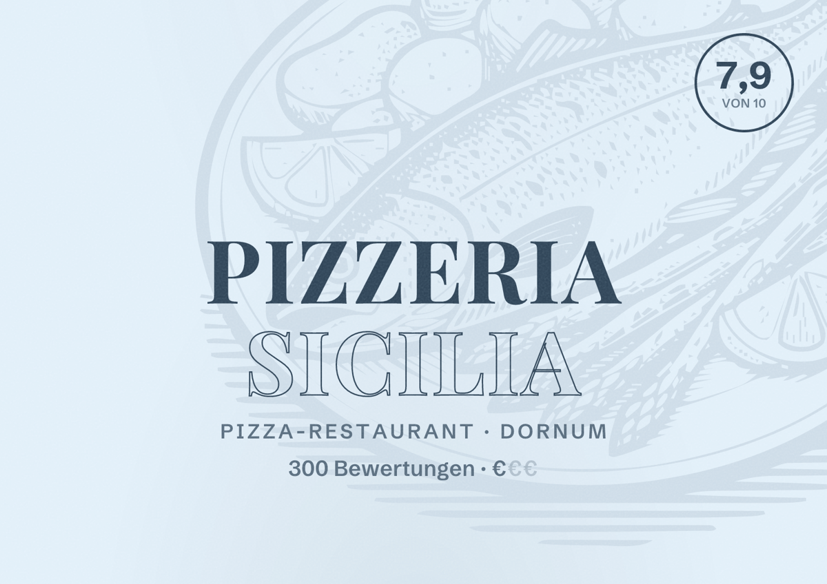 Illustriertes Poster von Pizzeria Sicilia, Pizza-Restaurant in Dornum: Bewertung 7,9 von 10 aus 300 Bewertungen, Preisniveau €