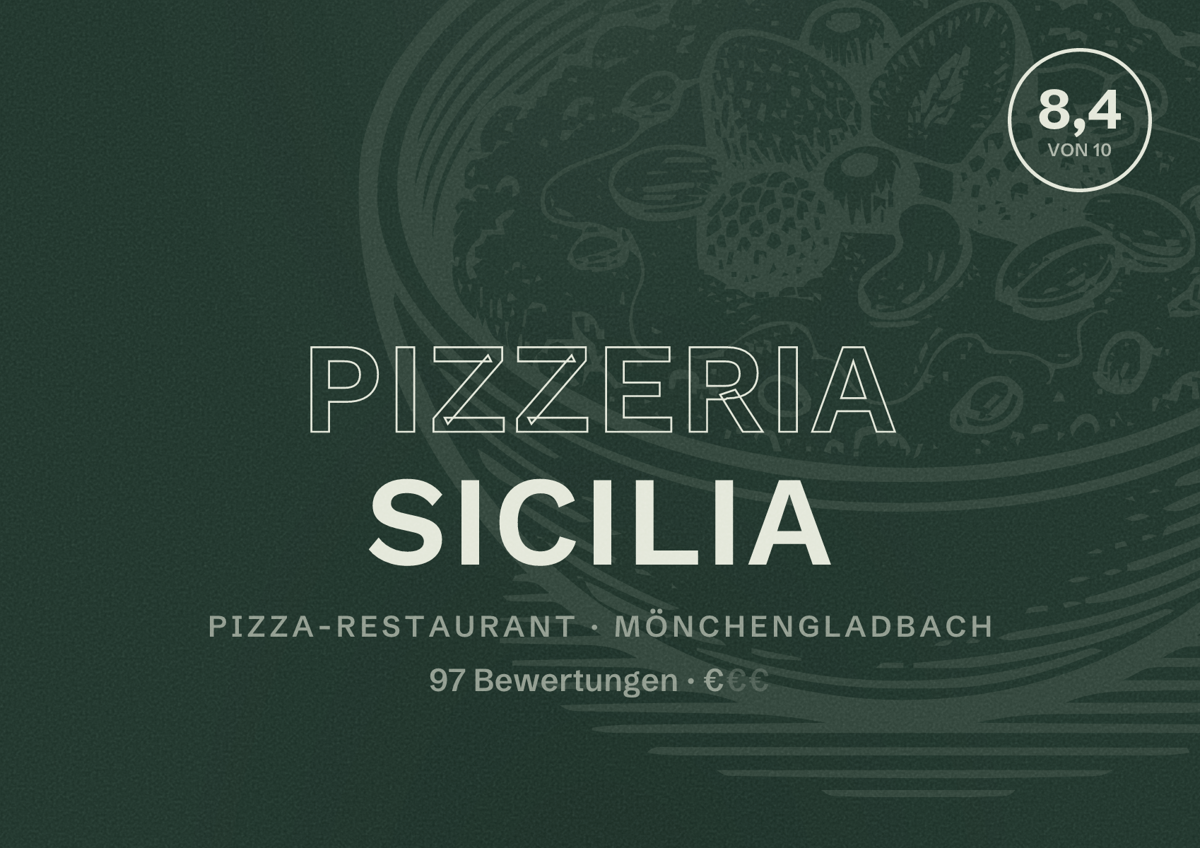 Illustriertes Poster von Pizzeria Sicilia, Pizza-Restaurant in Mönchengladbach: Bewertung 8,4 von 10 aus 97 Bewertungen, Preisniveau €