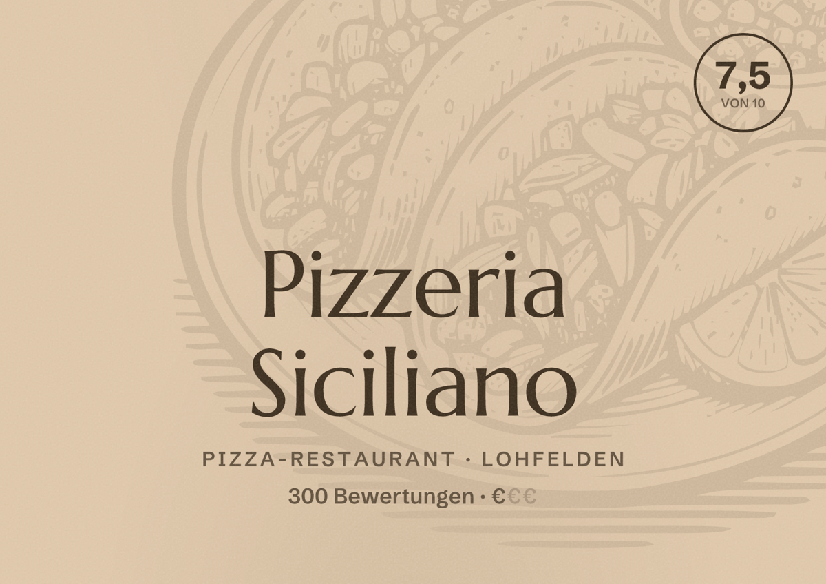 Illustriertes Poster von Pizzeria Siciliano, Pizza-Restaurant in Lohfelden: Bewertung 7,5 von 10 aus 300 Bewertungen, Preisniveau €
