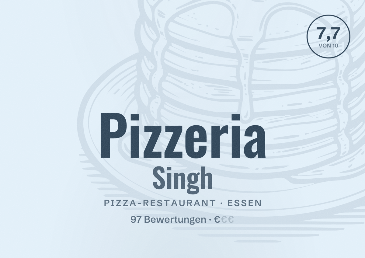 Illustriertes Poster von Pizzeria Singh, Pizza-Restaurant in Essen: Bewertung 7,7 von 10 aus 97 Bewertungen, Preisniveau €