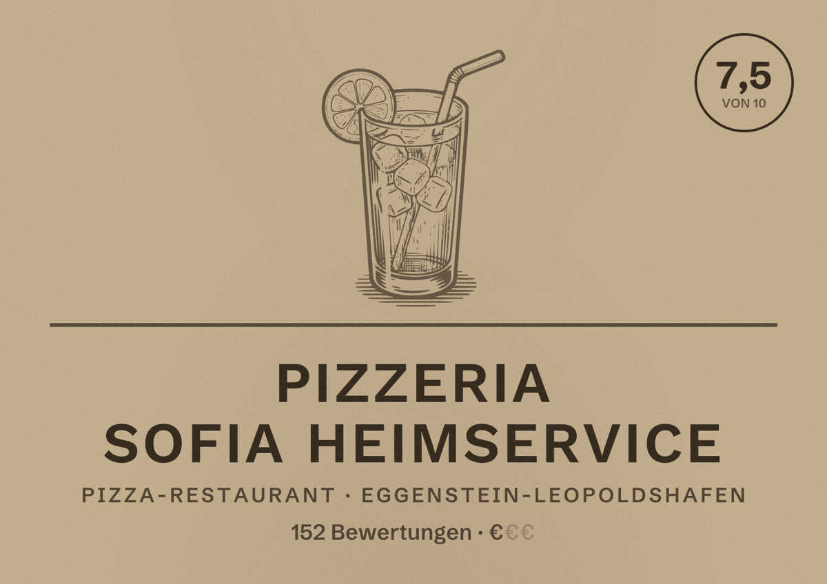 Illustriertes Poster von Pizzeria Sofia Heimservice, Pizza-Restaurant in Eggenstein-Leopoldshafen: Bewertung 7,5 von 10 aus 152 Bewertungen, Preisniveau €