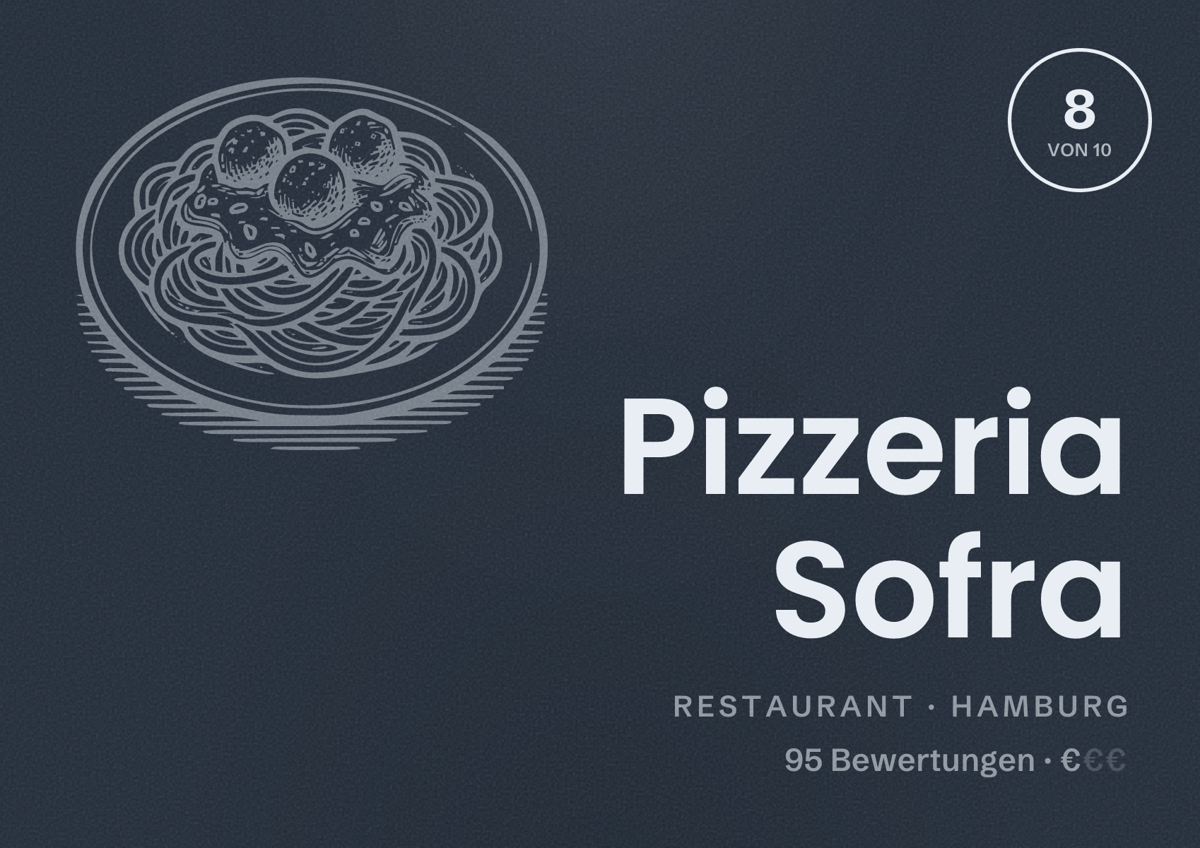 Illustriertes Poster von Pizzeria Sofra, Restaurant in Hamburg: Bewertung 8 von 10 aus 95 Bewertungen, Preisniveau €