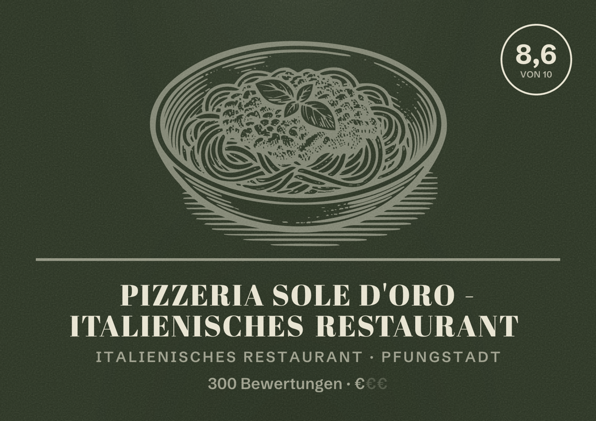 Illustriertes Poster von Pizzeria Sole D'Oro - Italienisches Restaurant, Italienisches Restaurant in Pfungstadt: Bewertung 8,6 von 10 aus 300 Bewertungen, Preisniveau €