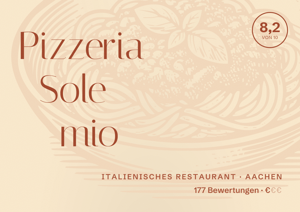 Illustriertes Poster von Pizzeria Sole mio, Italienisches Restaurant in Aachen: Bewertung 8,2 von 10 aus 177 Bewertungen, Preisniveau €