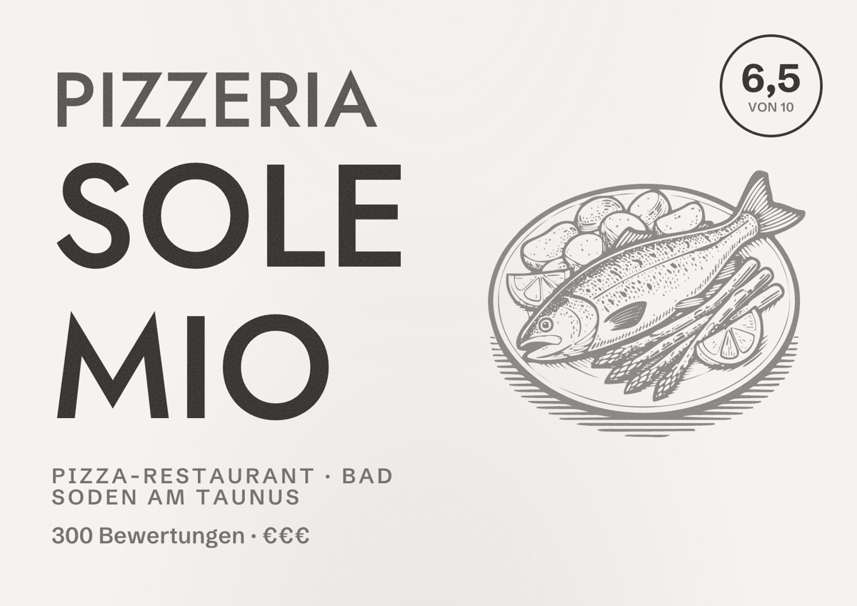 Illustriertes Poster von Pizzeria Sole Mio, Pizza-Restaurant in Bad Soden am Taunus: Bewertung 6,5 von 10 aus 300 Bewertungen, Preisniveau €€€