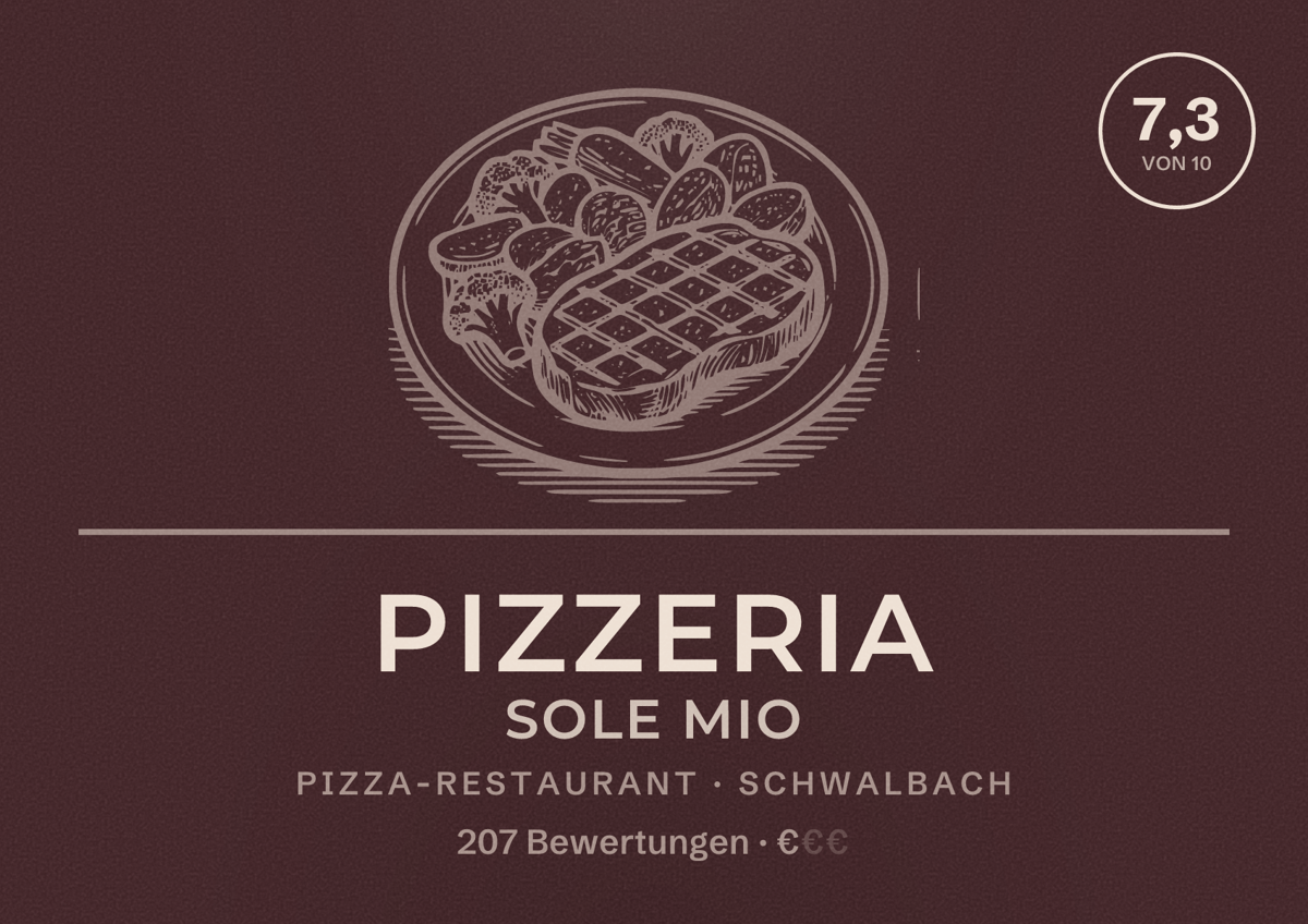 Illustriertes Poster von Pizzeria Sole Mio, Pizza-Restaurant in Schwalbach: Bewertung 7,3 von 10 aus 207 Bewertungen, Preisniveau €