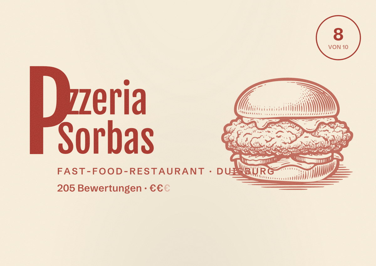 Illustriertes Poster von Pizzeria Sorbas, Fast-Food-Restaurant in Duisburg: Bewertung 8,0 von 10 aus 205 Bewertungen, Preisniveau €€