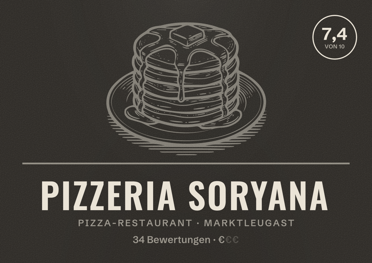 Illustriertes Poster von Pizzeria Soryana, Pizza-Restaurant in Marktleugast: Bewertung 7,4 von 10 aus 34 Bewertungen, Preisniveau €
