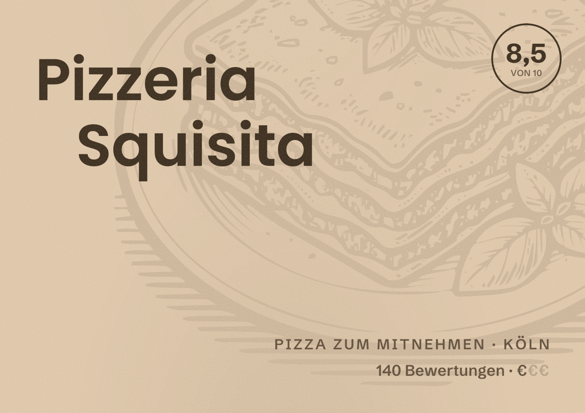 Illustriertes Poster von Pizzeria Squisita, Pizza zum Mitnehmen in Köln: Bewertung 8,5 von 10 aus 140 Bewertungen, Preisniveau €