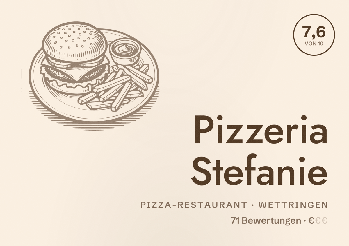 Illustriertes Poster von Pizzeria Stefanie, Pizza-Restaurant in Wettringen: Bewertung 7,6 von 10 aus 71 Bewertungen, Preisniveau €