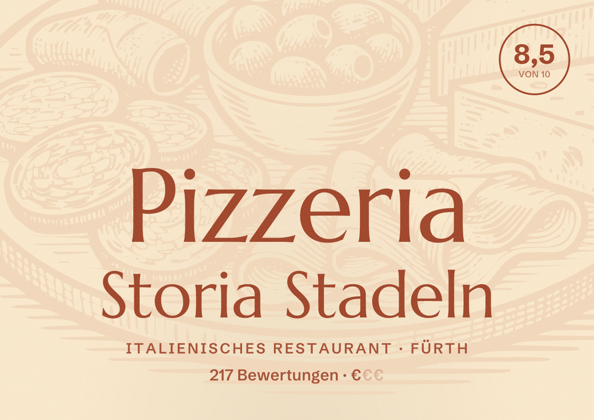 Illustriertes Poster von Pizzeria Storia Stadeln, Italienisches Restaurant in Fürth: Bewertung 8,5 von 10 aus 217 Bewertungen, Preisniveau €